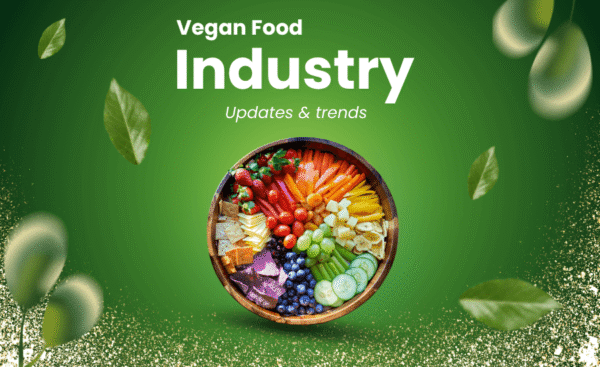 Vegan food industry: Updates and trends (July 2025)